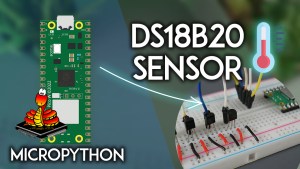 Raspberry Pi Pico with DS18B20 Temperature Sensor MicroPython Single and Multiple